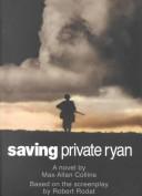 Saving Private Ryan by Max Allan Collins