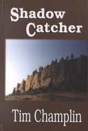 Cover of: Shadow catcher