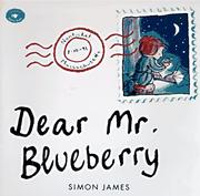 Cover of: Dear Mr. Blueberry (Aladdin Picture Books) by Simon James