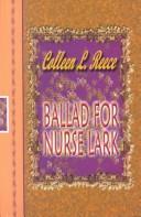 Cover of: Ballad for Nurse Lark