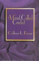 Cover of: A girl called Cricket