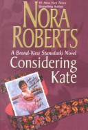 Considering Kate by Nora Roberts, Christina Traister
