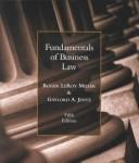 Cover of: Fundamentals of business law by Roger LeRoy Miller