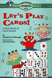 Cover of: Let'S Play Cards!: Ready-To-Read Level 3 (Reading Alone) Paper: A First Book Of Card Games