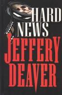 Cover of: Hard news by Jeffery Deaver