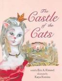 Cover of: The castle of the cats
