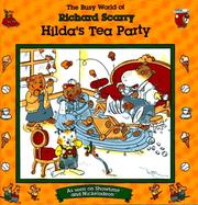 Cover of: HILDA'S TEA PARTY: BUSY WORLD RICHARD SCARRY #7 (The Busy World of Richard Scarry)