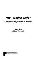 Cover of: My teeming brain by Jane Piirto