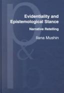 Cover of: Evidentiality and epistemological stance: narrative retelling