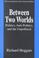 Cover of: Between two worlds