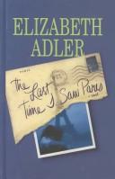 Cover of: The last time I saw Paris by Elizabeth Adler