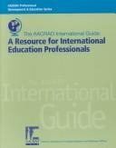 Cover of: The AACRAO international guide: a resource for international education professionals