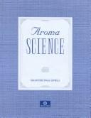 Cover of: Aroma science by Salvatore Paul Gimelli, Salvatore Paul Gimelli