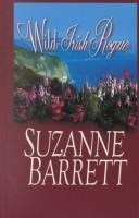 Cover of: Wild Irish rogue by Suzanne Barrett