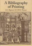 Cover of: A bibliography of printing: with notes and illustrations