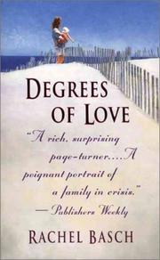 Cover of: Degrees of love by Rachel Basch