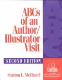 Cover of: ABCs of an author/illustrator visit by Sharron L. McElmeel