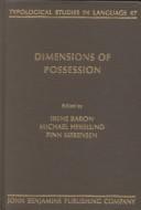 Cover of: Dimensions of possession by edited by Irène Baron, Michael Herslund, Finn Sorensen.