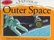 Cover of: 3-D Look At Outer Space | Keith Faulkner