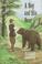 Cover of: A boy and his bear