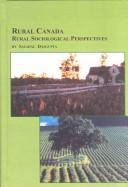 Cover of: Rural Canada: rural sociological perspectives