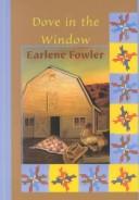 Dove in the window by Earlene Fowler