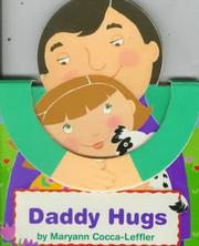 Cover of: Daddy hugs by Maryann Cocca-Leffler