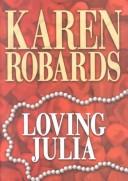 Cover of: Loving Julia