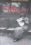 Cover of: After literacy: essays