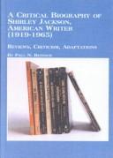 Cover of: A critical bibliography of Shirley Jackson, American writer (1919-1965): reviews, criticism, adaptations