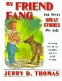 Cover of: My friend Fang and other great stories for kids