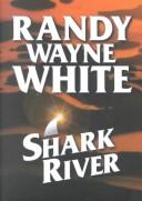 Cover of: Shark River by Randy Wayne White