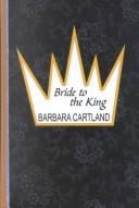 Bride to the King by Barbara Cartland