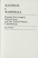 Cover of: Madison v. Marshall: popular sovereignty, natural law, and the United States Constitution