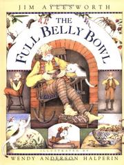 Cover of: The full belly bowl by Jim Aylesworth