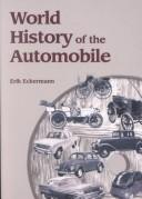 World history of the automobile by Erik Eckermann