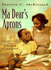 Cover of: Ma Dear's aprons by Patricia McKissack