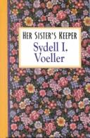 Cover of: Her sister's keeper