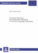 Cover of: Universal grammar and parameter resetting in second language acquisition