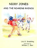 Cover of: Nicky Jones and the Roaring Rhinos by Lois G. Grambling