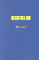 Cover of: Shaky ground by Alice Echols