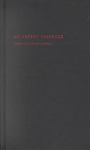 Cover of: An absent presence: Japanese Americans in postwar American culture, 1945-1960