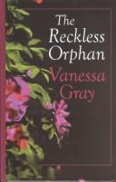 Cover of: The Reckless Orphan by Vanessa Gray