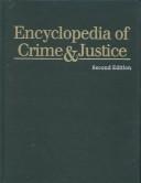 Cover of: Encyclopedia of crime & justice