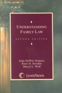 Understanding family law by John DeWitt Gregory