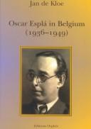 Oscar Esplá in Belgium (1936-1949) by Jan de Kloe