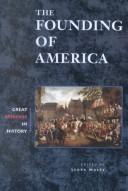 Cover of: The founding of America by Leora Maltz