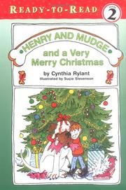 Cover of: Henry and Mudge and a very merry Christmas: the twenty-fifth book of their adventures