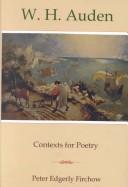 Cover of: W.H. Auden: contexts for poetry