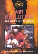 Cover of: Air pollution by Matthew Chapman